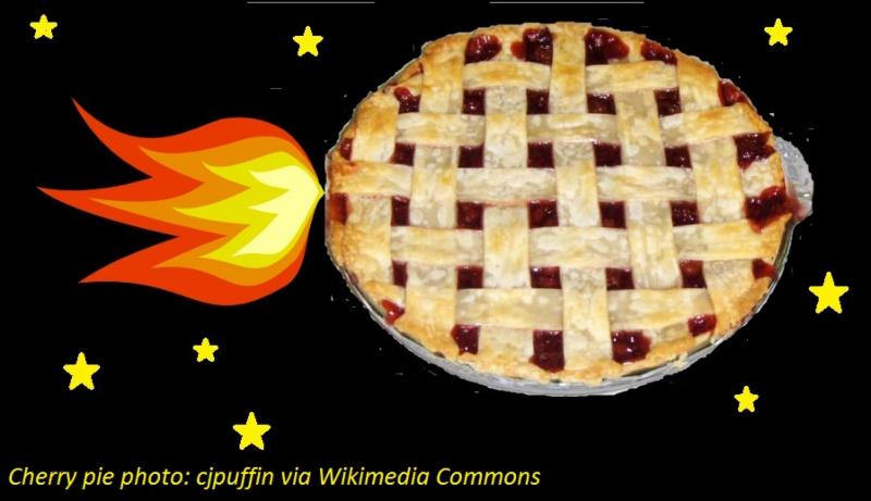 A cherry pie rocketing through outer space